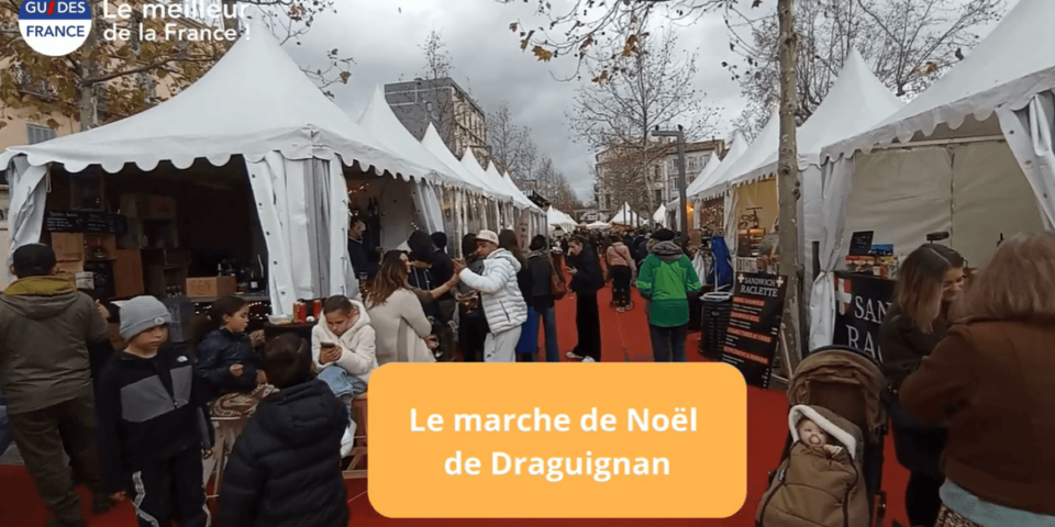 Marché de Noël Draguignan, Guide Draguignan